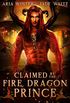 Claimed by the Fire Dragon Prince: Dragon Shifter Romance