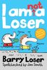 Barry Loser: I am Not a Loser (English Edition)
