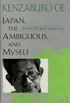 Japan, the Ambiguous, and Myself