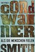 Als die Menschen fielen: Erzhlung (Die Instrumentalitt der Menschheit 7) (German Edition)