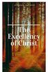 The Excellency of Christ (Hope messages for quarantine Book 10) (English Edition)
