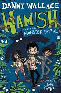 Hamish and the Monster Patrol (English Edition)