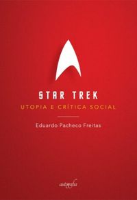 Star Trek: Utopia e Crtica social