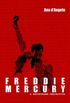 Freddie Mercury - A Reportagem Definitiva