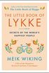 The Little Book of Lykke: Secrets of the World