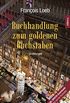 Buchhandlung zum goldenen Buchstaben: Erzhlungen (German Edition)