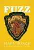 Fuzz: When Nature Breaks the Law (English Edition)
