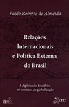 Relaes Internacionais e Poltica Externa do Brasil