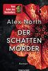Der Schattenmrder: Roman (German Edition)