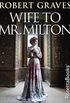 Wife to Mr. Milton (English Edition)