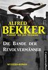 Die Bande der Revolvermnner (German Edition)