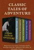 Classic Tales of Adventure: Don Quixote, Gulliver