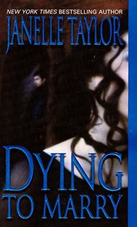 Dying To Marry (Zebra Romantic Suspense) (English Edition)