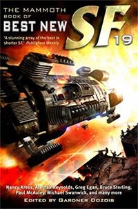 The Mammoth Book of Best New SF [19] (Mammoth Books) (English Edition)