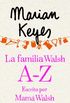 La familia Walsh A-Z, escrito por Mam Walsh (e-original) (Spanish Edition)
