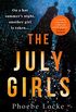 The July Girls: An absolutely gripping and emotional psychological thriller (English Edition)