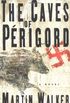 The Caves of Perigord: A Novel