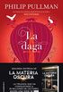 La daga (La Materia Oscura n 2) (Spanish Edition)
