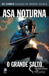 Dc Graphic Novels Ed. 136 - Asa Noturna - O Grande Salto