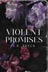 Violent Promises