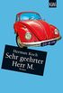 Sehr geehrter Herr M.: Roman (German Edition)