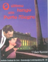 O ltimo tango em Porto Alegre
