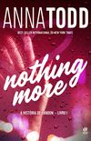 Nothing More. A Histria de Landon - Livro I