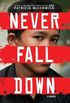 Never Fall Down