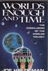 Worlds Enough & Time: NTW