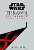 Star Wars: Thrawn Ascendancy (Book I: Chaos Rising) (Star Wars: The Ascendancy Trilogy 1) (English Edition)
