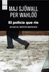 El polica que re (NOVELA POLICACA BIB) (Spanish Edition)