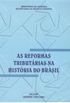 As reformas tributrias na histria do Brasil
