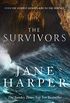 The Survivors: Secrets. Guilt. A treacherous sea. The powerful new crime thriller from Sunday Times bestselling author Jane Harper (English Edition)