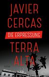Die Erpressung: Terra Alta 2 (German Edition)