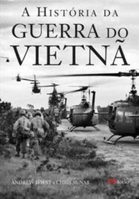 A Histria da Guerra do Vietn