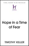 Hope in Times of Fear: The Resurrection and the Meaning of Easter (English Edition)