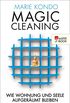 Magic Cleaning 2: Wie Wohnung und Seele aufgerumt bleiben (German Edition)