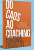 Do caos ao coaching
