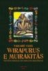 Wirapurus e Muirakits