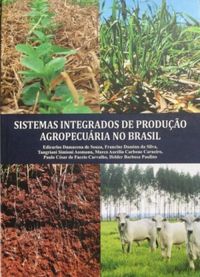 Sistemas Integrados de Produo Agropecuria no Brasil