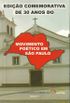 Edio Comemorativa dos 30 anos do Movimento Potico em So Paulo - Volume 1