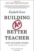 Building a Better Teacher: