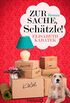 Zur Sache, Schtzle!: Roman (German Edition)