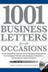 1001 Business Letters for All Occasions: From Interoffice Memos and Employee Evaluations to Company Policies and Business Invitations - Templates for Every Situation (English Edition)