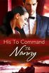 His to Command: the Nanny: A Nanny for Keeps (Heart to Heart, Book 5) / The Prince and the Nanny / Parents of Convenience (English Edition)