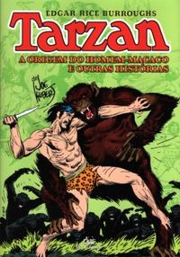 Tarzan: A Origem do Homem-Macaco e Outras Histrias