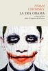 La era Obama (Ensayo (pasado Presente)) (Spanish Edition)