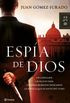 Espia de Dios (Spanish Edition)