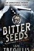 Bitter Seeds (Milkweed Triptych) (English Edition)