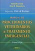 Manual De Procedimentos Veterinrios E Tratamento Emergencial. Segundo Kirk E Bistner